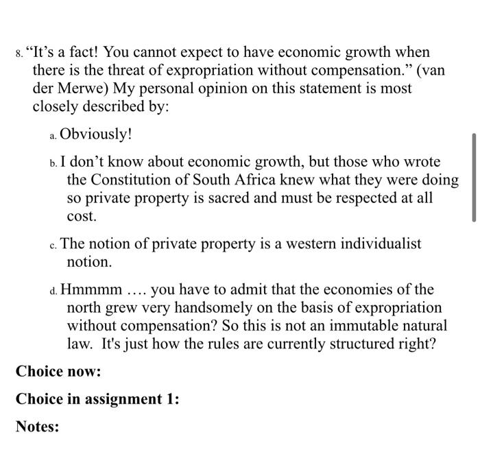 Solved 8. “It's a fact! You cannot expect to have economic