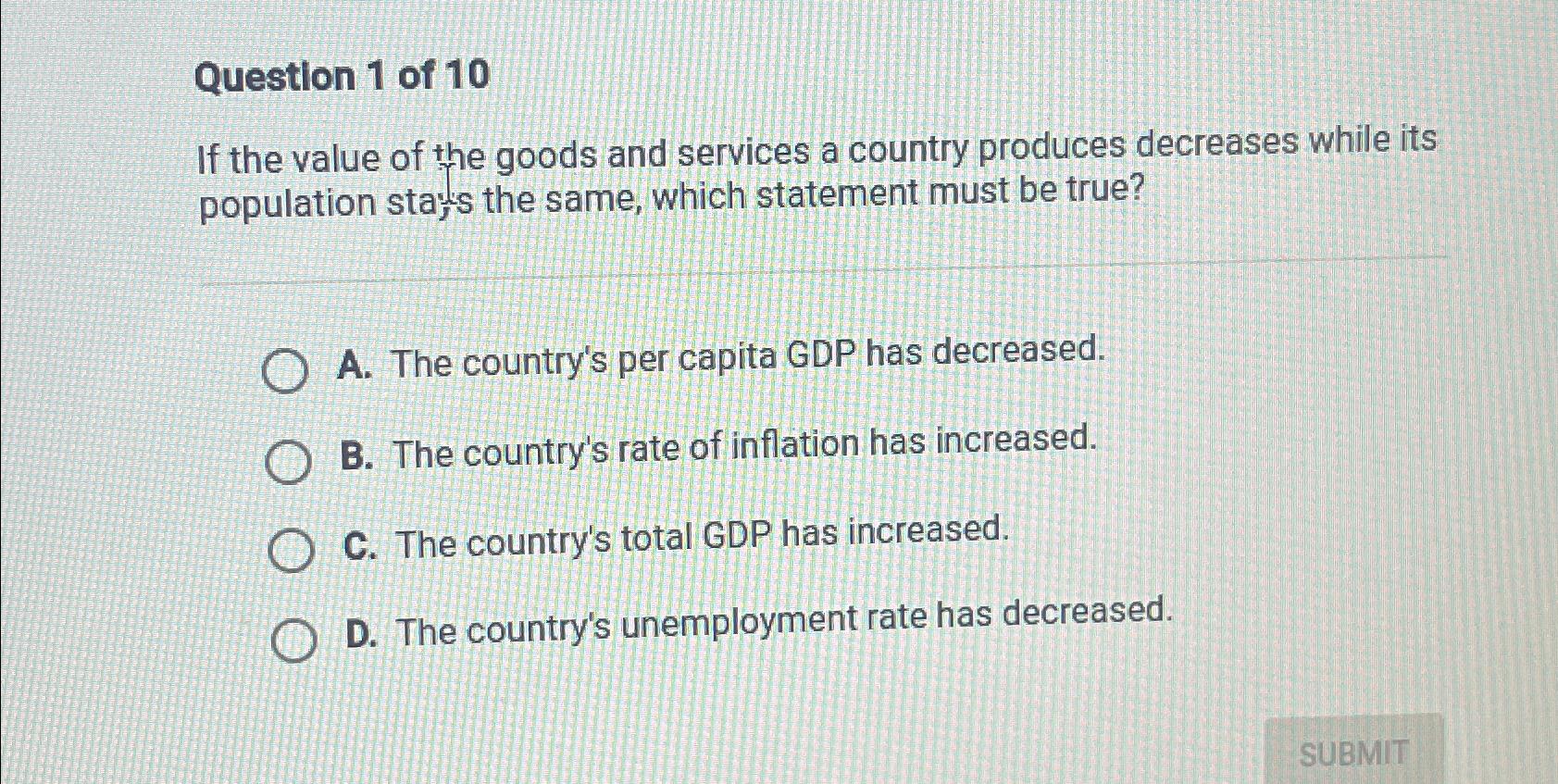 Solved Question 1 ﻿of 10If The Value Of The Goods And | Chegg.com