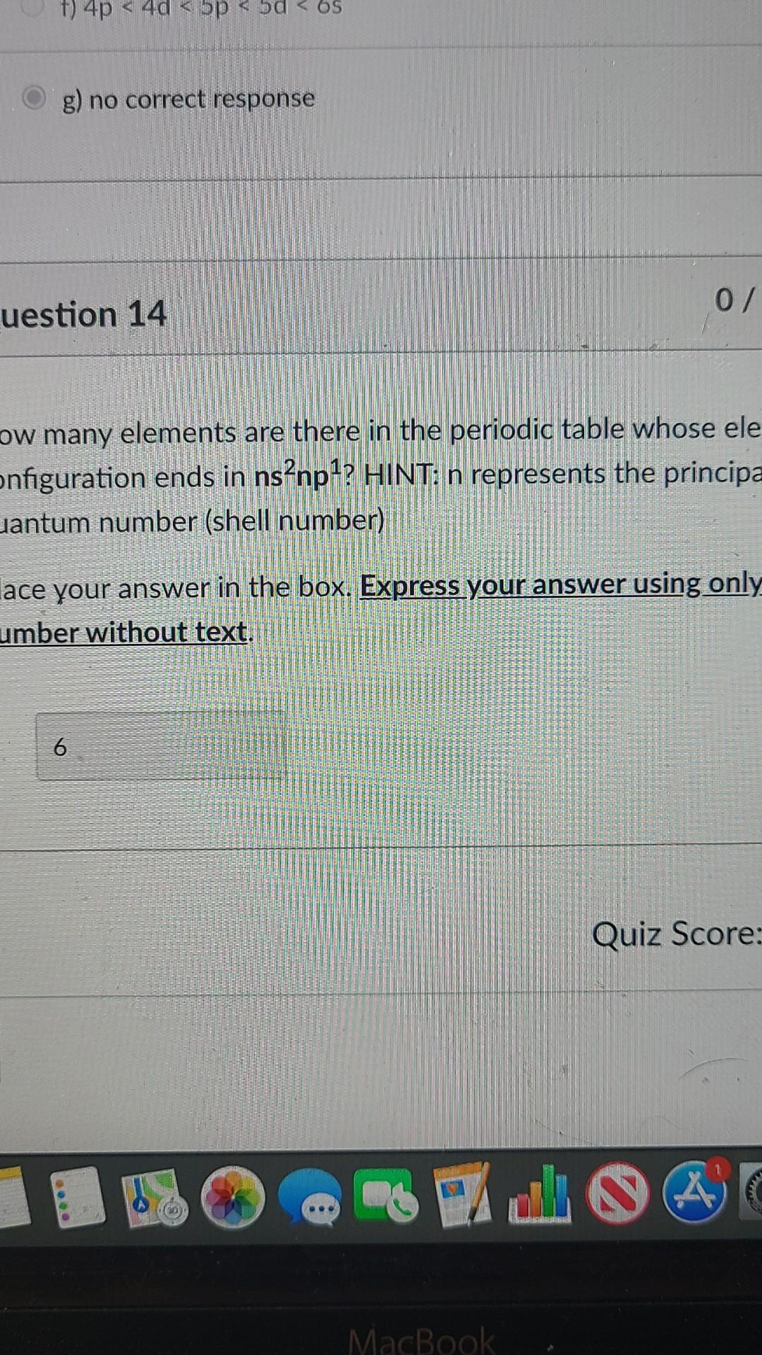 Solved g) no correct response uestion 14 many elements are | Chegg.com