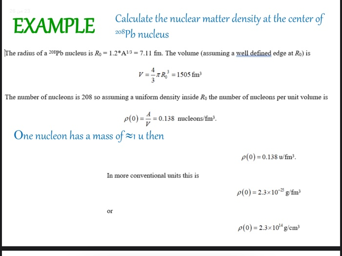 Solved EXAMPLE Calculate the nuclear matter density at the