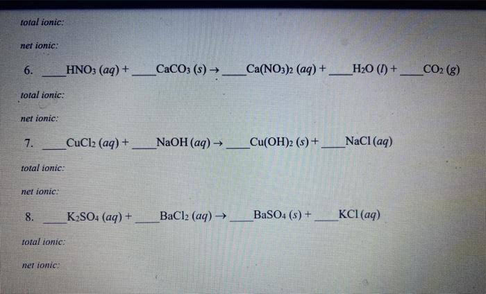 Solved B. Write balanced total ionic and net ionic equations | Chegg.com