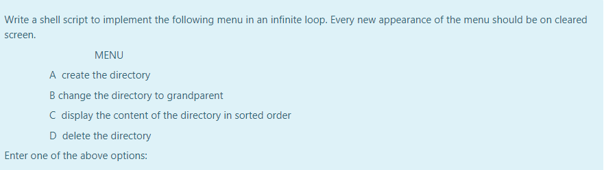 Solved Write a shell script to implement the following menu | Chegg.com