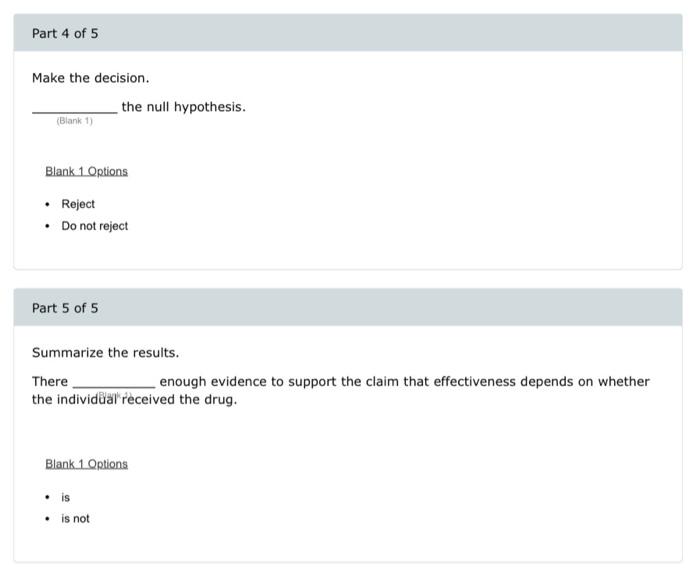 Solved Effectiveness of New Drug To test the effectiveness | Chegg.com