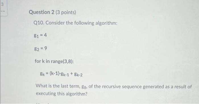 Solved Question 1 (3 Points) Q9. Consider The Following | Chegg.com