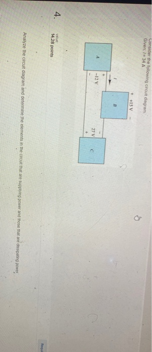 Solved Consider the following circuit diagram Given: 34 A | Chegg.com