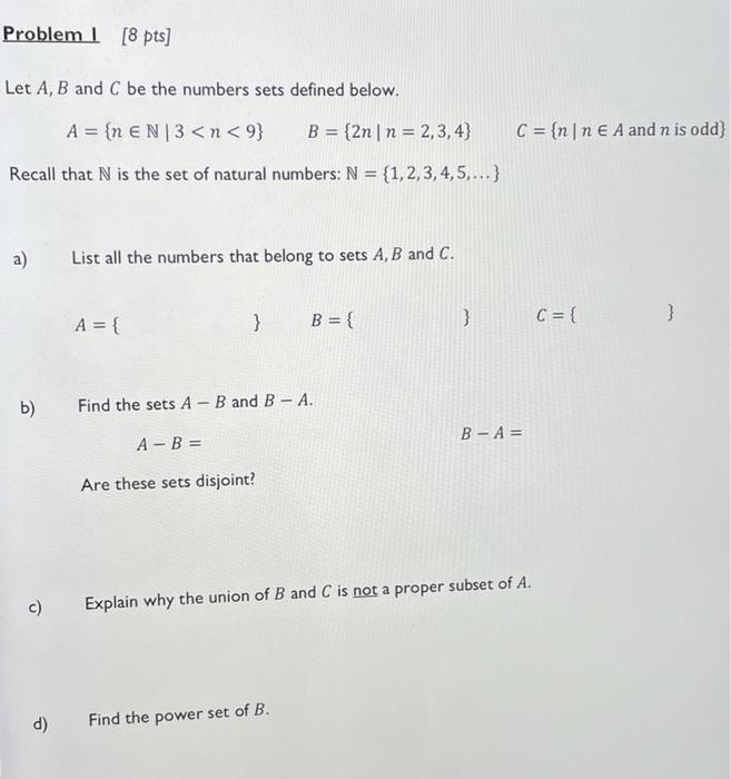 Solved Problem 1 [8 Pts] Let A, B And C Be The Numbers Sets | Chegg.com