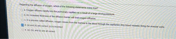 Solved Regarding the diffusion of oxygen, which of the | Chegg.com