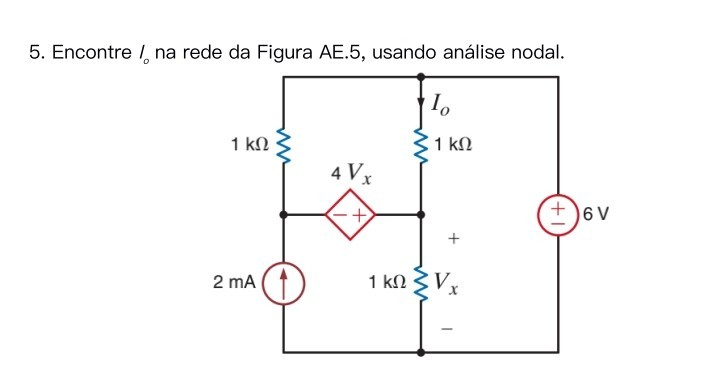 Solved 5. Encontre na rede da Figura AE.5, usando análise | Chegg.com