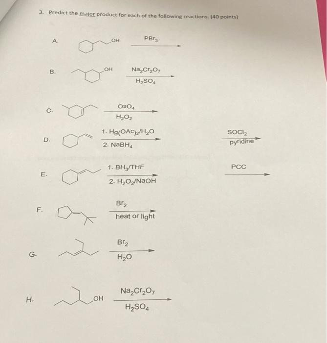Solved 3. Predict the major product for each of the | Chegg.com