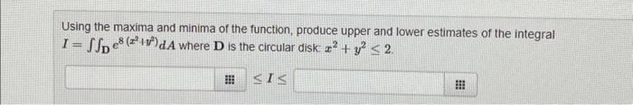 Solved Using the maxima and minima of the function, produce | Chegg.com