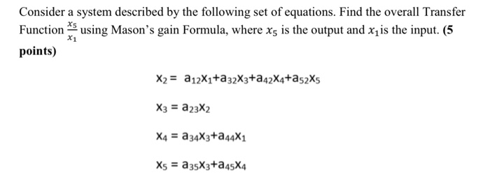 Solved X1 Consider a system described by the following set | Chegg.com
