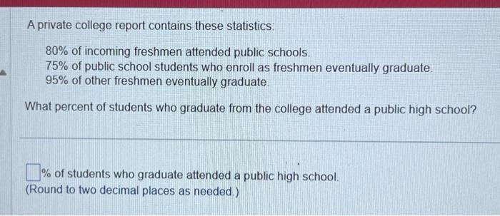 Solved A private college report contains these statistics: | Chegg.com