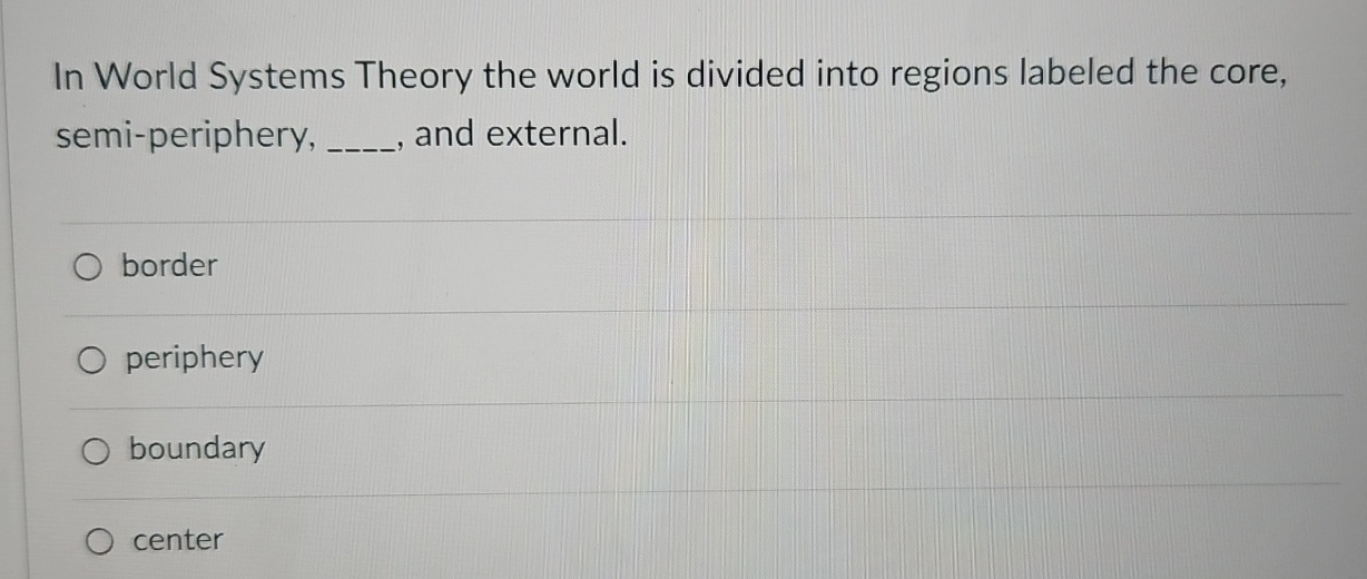 wallerstein's world systems theory semi periphery characteristics