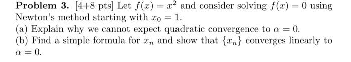 Solved Problem 3. [4+8 pts) Let f(x) = x2 and consider | Chegg.com