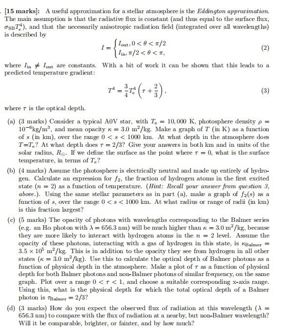[15 marks): A useful approximation for a stellar | Chegg.com