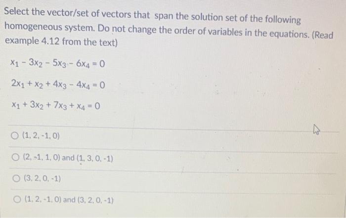 Solved Select the set of vectors that span the solution set | Chegg.com