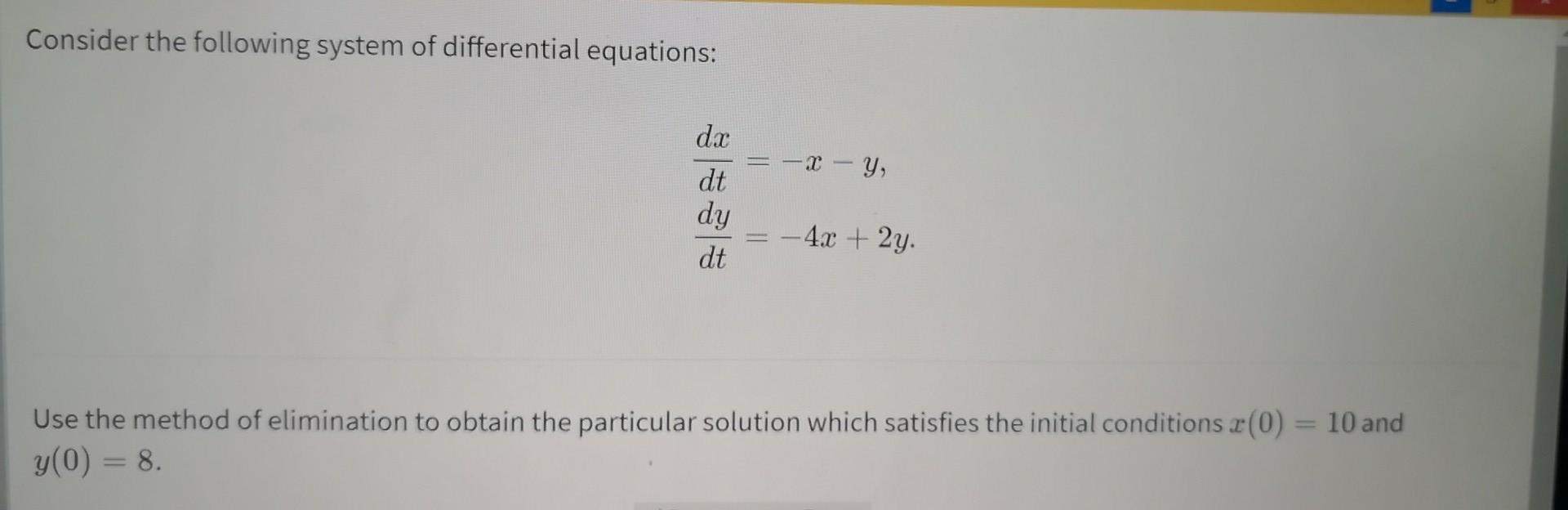 Solved Consider The Following System Of Differential | Chegg.com