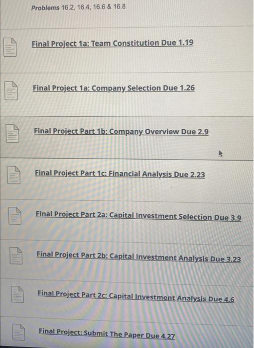 Solved Problems 16.2,16.4,16.6&16.8 Final Project 1a: Team | Chegg.com