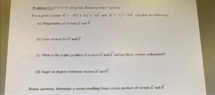 Solved Problemi 11(5+5+5+5=20 Points, Bonus Is Extra 5 | Chegg.com