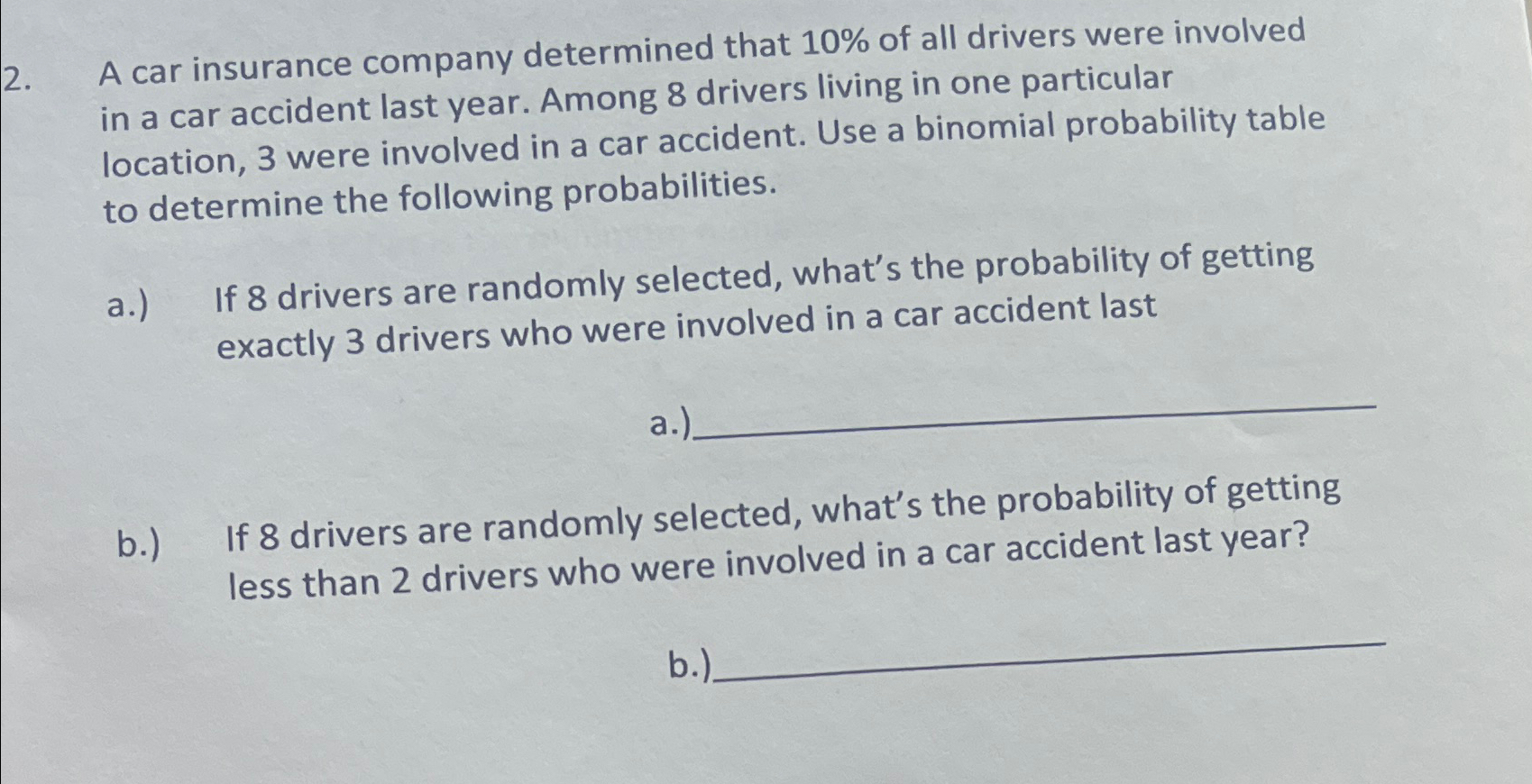Solved A car insurance company determined that 10% ﻿of all | Chegg.com