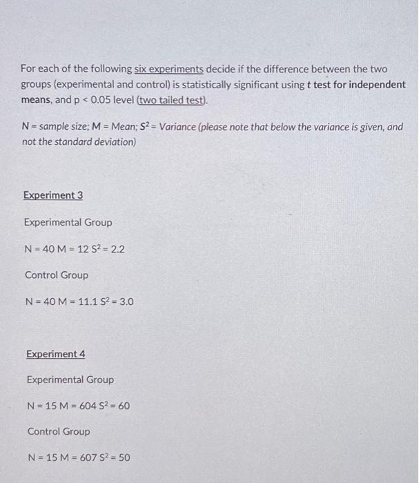 Solved For each of the following six experiments decide if | Chegg.com