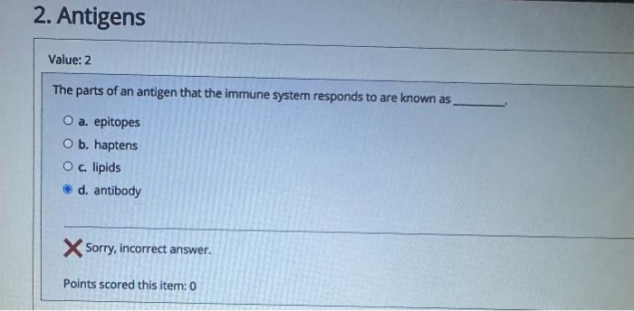Solved The parts of an antigen that the immune system | Chegg.com