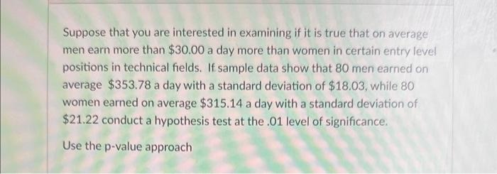Solved Suppose that you are interested in examining if it is | Chegg.com