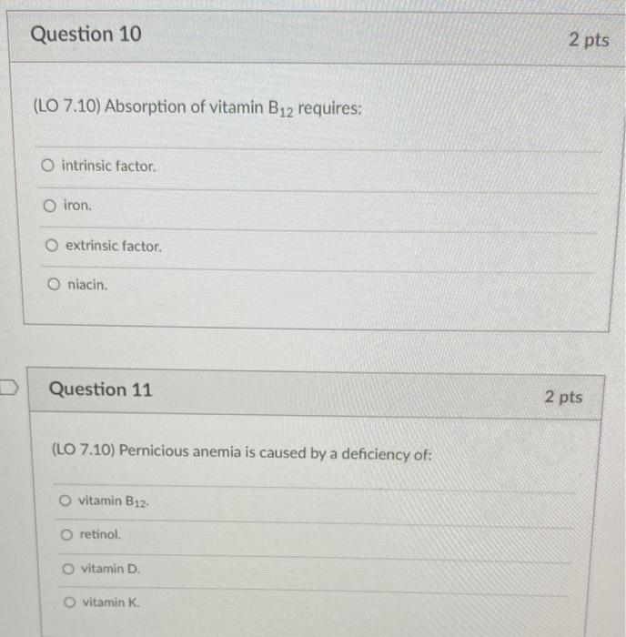 Solved (LO 7.10) Absorption Of Vitamin B12 Requires: | Chegg.com