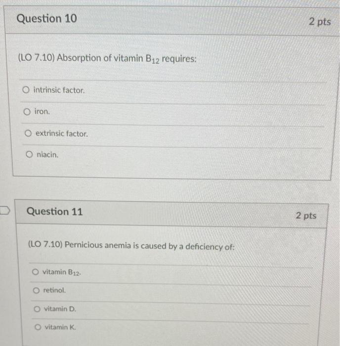 Solved (LO 7.10) Absorption of vitamin B12 requires