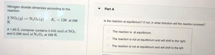 Solved Nitrogen dioxide dimerizes according to the reaction: | Chegg.com
