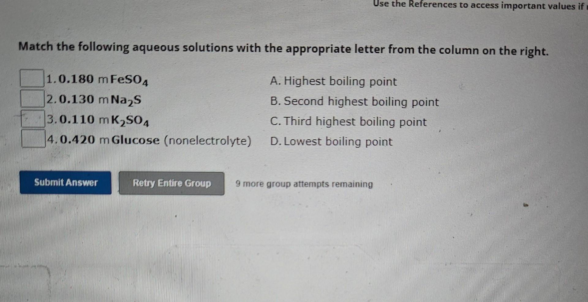 Solved Match the following aqueous solutions with the | Chegg.com