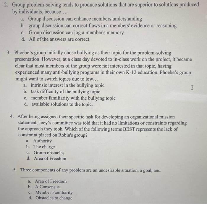 2. Group problem-solving tends to produce solutions | Chegg.com