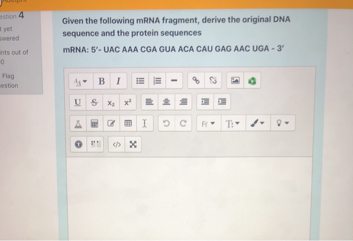 Solved Aucipi estion 4 t yet swered Given the following mRNA | Chegg.com