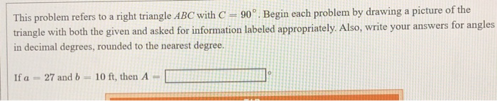 Solved This problem refers to a right triangle ABC with C = | Chegg.com