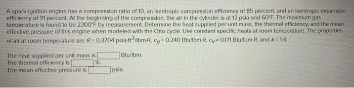 Solved A Spark Ignition Engine Has A Compression Ratio Of 