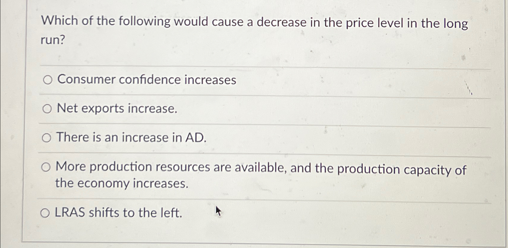 Solved Which of the following would cause a decrease in the | Chegg.com