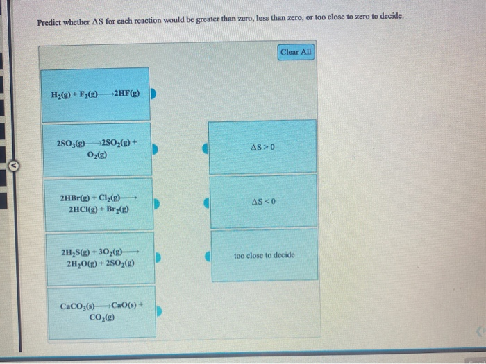 Solved Predict whether As for each reaction would be greater
