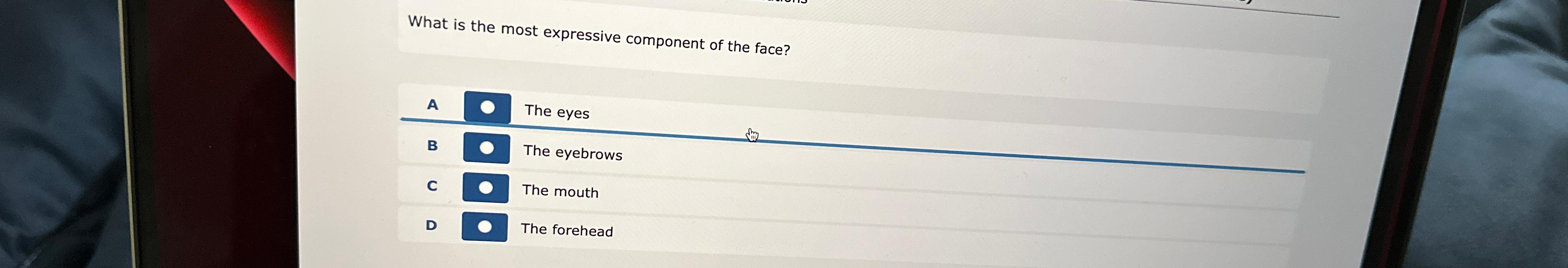 Solved What is the most expressive component of the face?