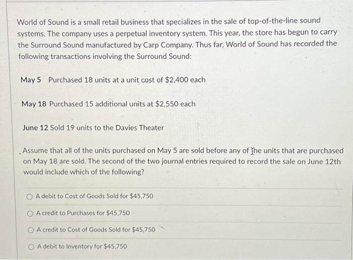 Solved World of Sound is a small retail business that | Chegg.com