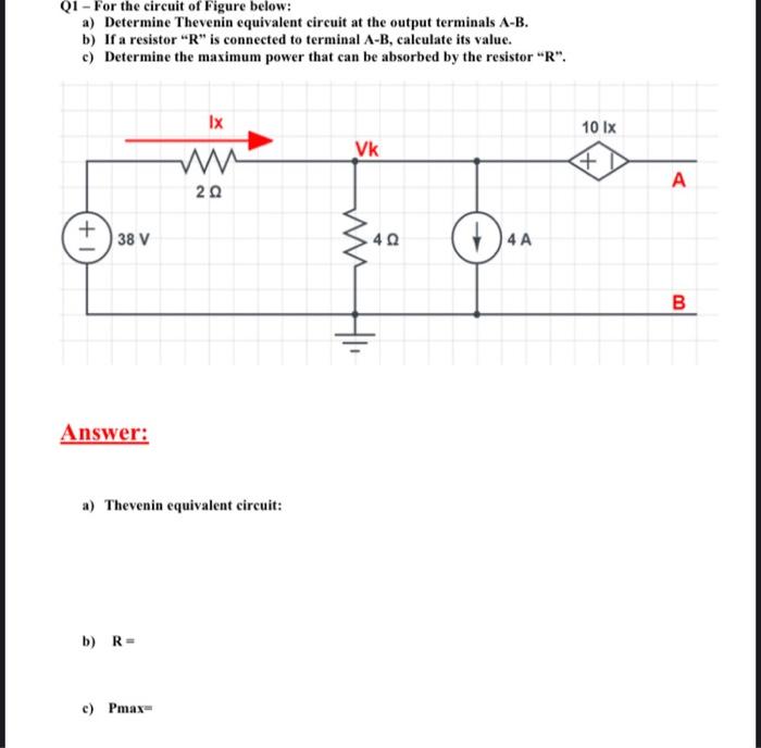 Solved Q1 - For the circuit of Figure below: a) Determine | Chegg.com