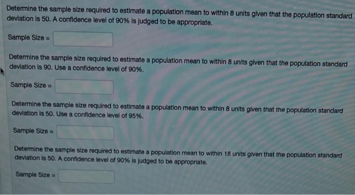 Solved Determine the sample size required to estimate a | Chegg.com