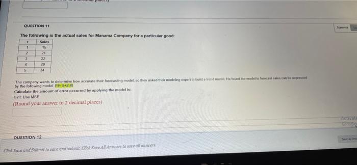 Solved QUESTION 11 The following is the actual sales for | Chegg.com