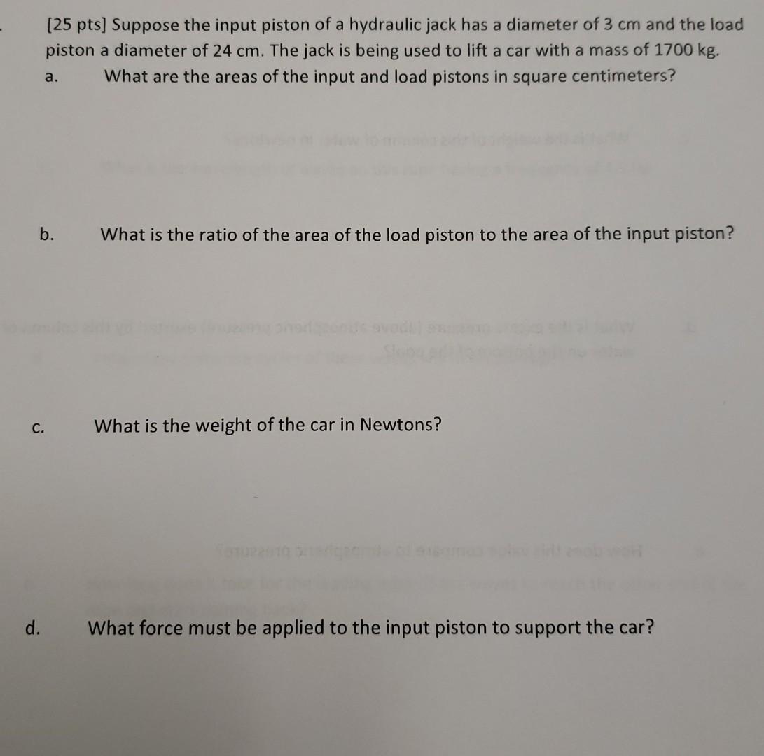 Solved (25 pts] Suppose the input piston of a hydraulic jack