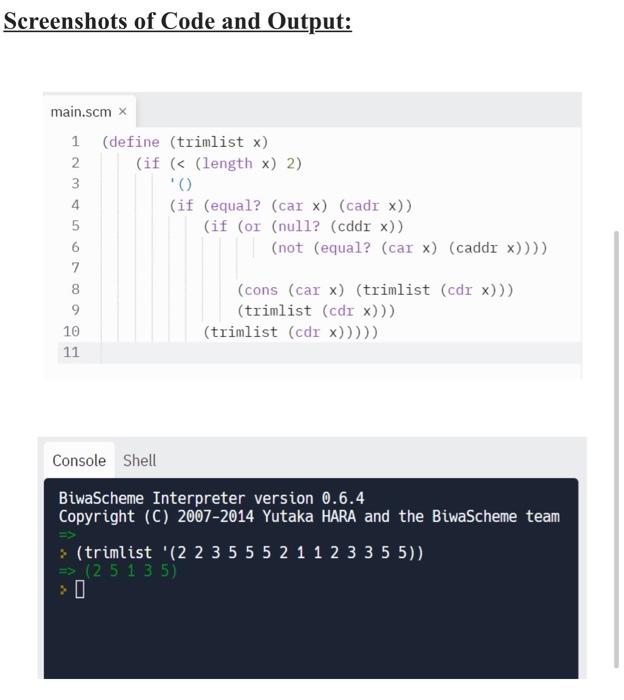 Solved Screenshots of Code and Output: 4 main.scm 1 (define | Chegg.com