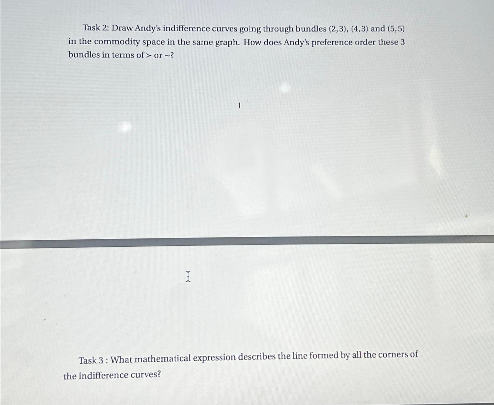 solved-task-2-draw-andy-s-indifference-curves-going-through-chegg