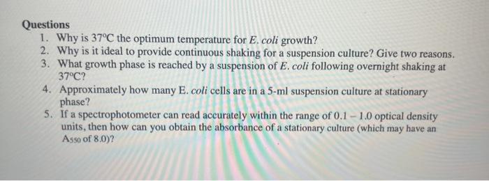 Solved Questions 1. Why is 37∘C the optimum temperature for | Chegg.com