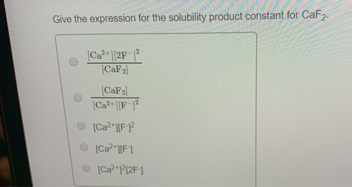 Solved Give The Expression For The Solubility Product 1733