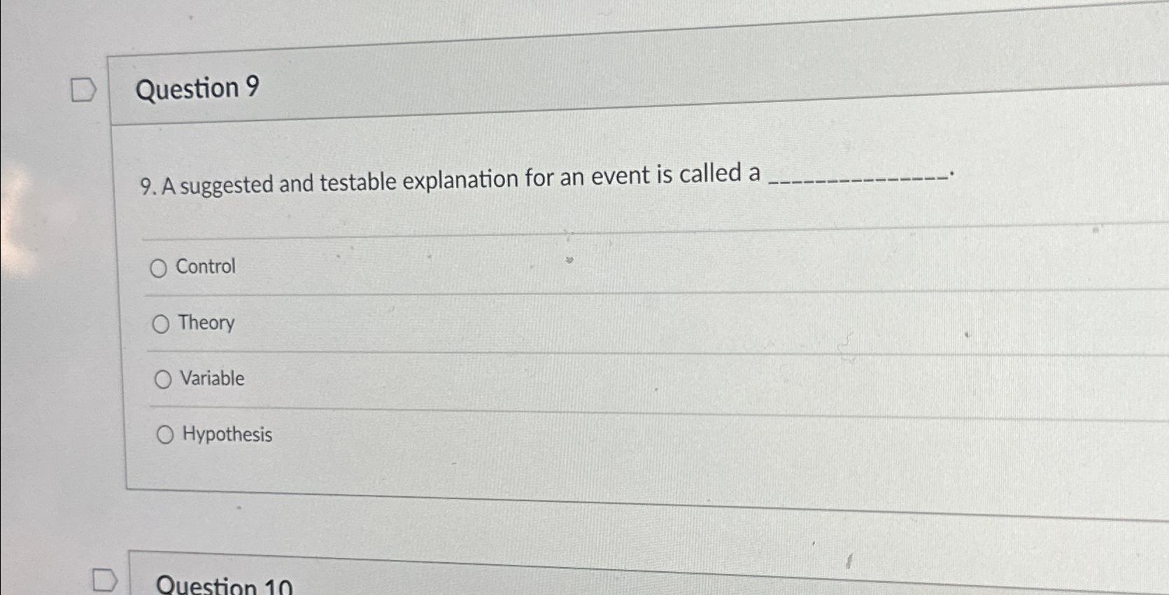 Solved Question 99. ﻿A suggested and testable explanation | Chegg.com