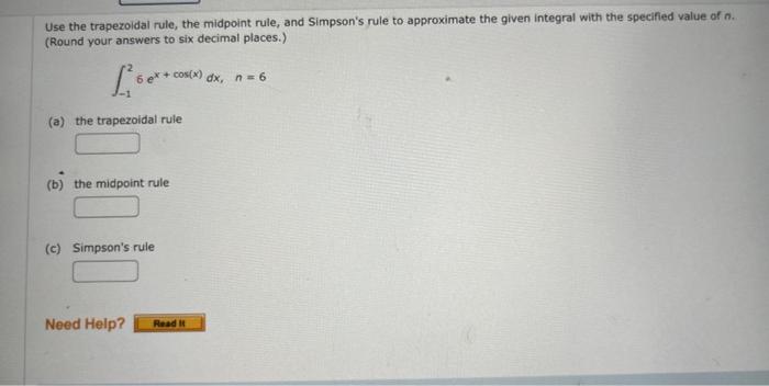 Solved Use the trapezoidal rule, the midpoint rule, and | Chegg.com