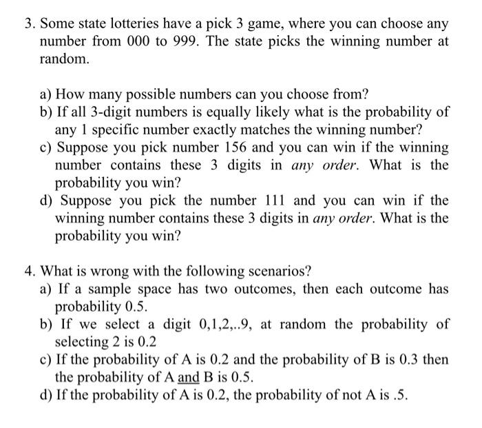 Solved 3. Some state lotteries have a pick 3 game, where you | Chegg.com